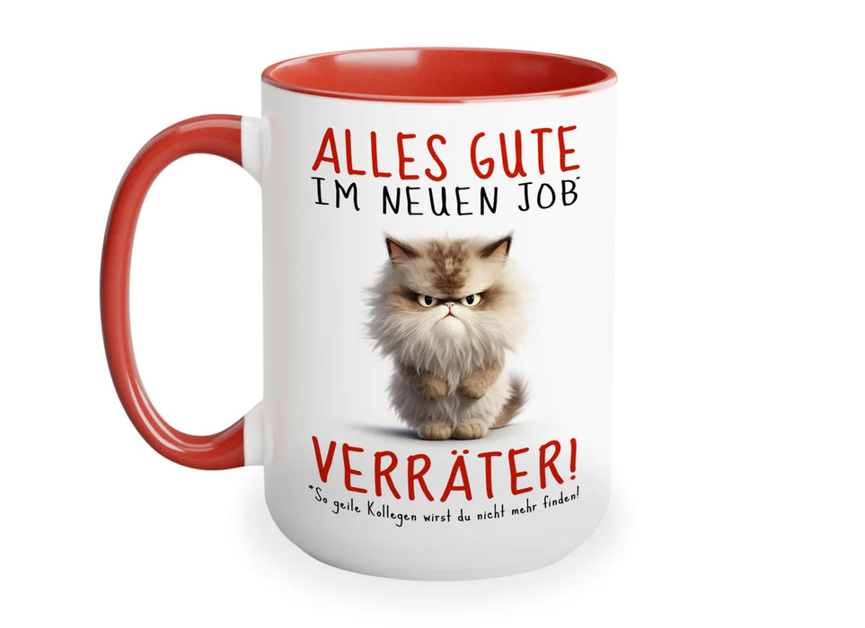 XL Tasse: "Alles Gute im neuen Job - Verräter!"