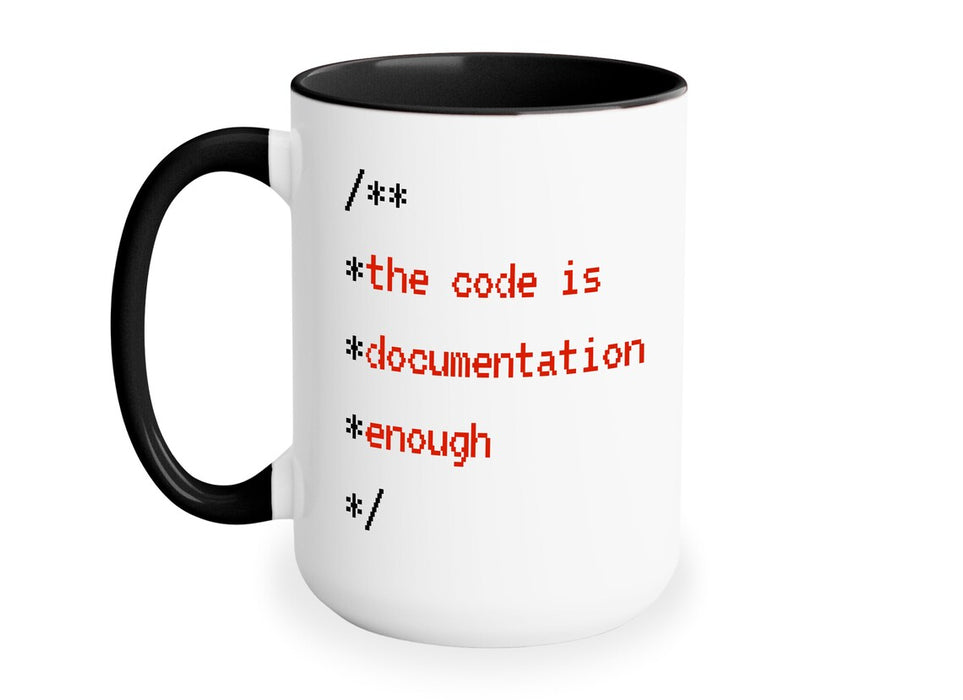 XL Tasse: "The code is documentation enough"