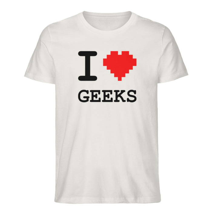 I love Geeks - Damen T-Shirt