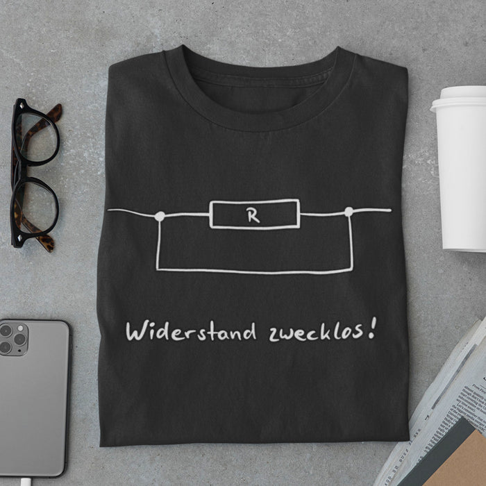 Widerstand zwecklos - Unisex T-Shirt